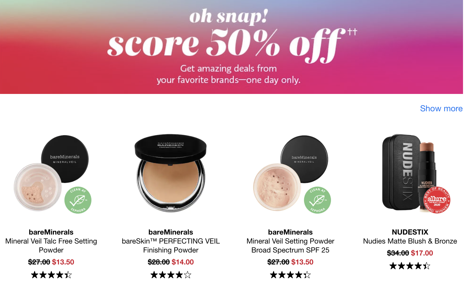 Sephora oh snap! 50 off select items 3/30 only Gift With Purchase